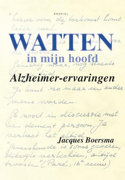 Watten in mijn hoofd - Jacques Boersma, Berthe Zwama (ISBN 9789052945392)