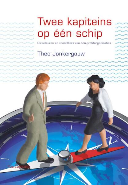 Twee kapiteins op 1 schip - Theo Jonkergouw (ISBN 9789023250678)