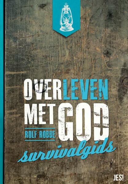 Overleven met God - Rolf Robbe (ISBN 9789023926764)