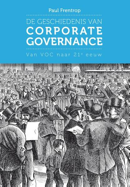 De geschiedenis van corporate governance - Paul Frentrop (ISBN 9789023251095)
