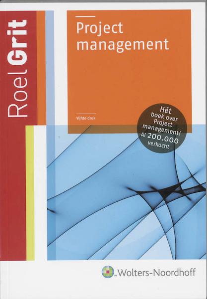 Projectmanagement - R. Grit (ISBN 9789001802622)