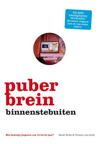 Puberbrein binnenstebuiten - Huub Nelis, Yvonne van Sark (ISBN 9789021556963)