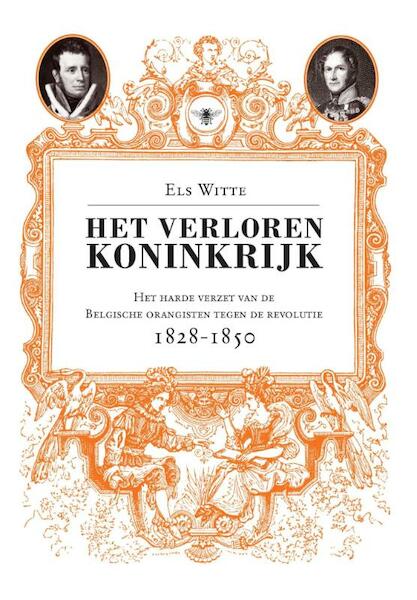 Het verloren koninkrijk - Els Witte (ISBN 9789460423062)