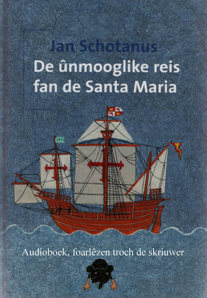 De ûnmooglike reis fan de Santa Maria - Jan Schotanus (ISBN 9789461494207)