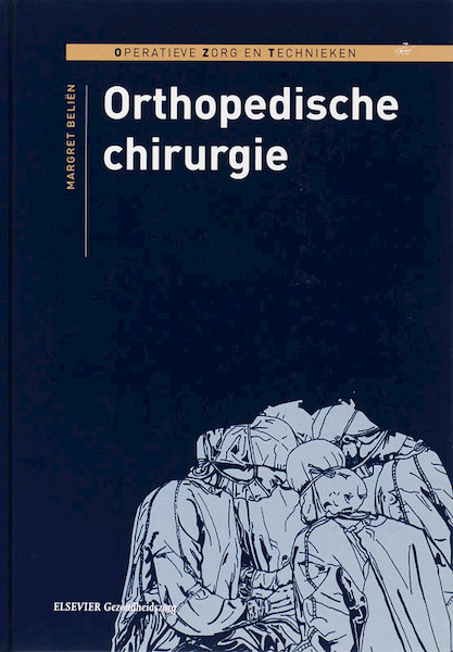 Orthopedische chirurgie - Margret Belien (ISBN 9789035236714)