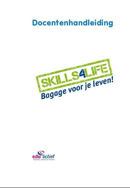Skills4life - Carolien Gravesteijn, René Diekstra (ISBN 9789037210880)