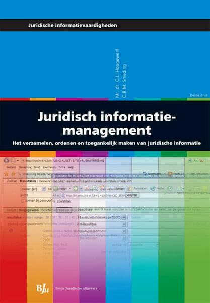 Juridisch informatiemanagement - C.L. Hoogewerf, C.R.M. Smeding (ISBN 9789089749383)