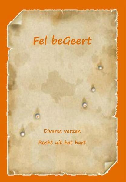 Fel beGeert - Geert Haans (ISBN 9789461291585)