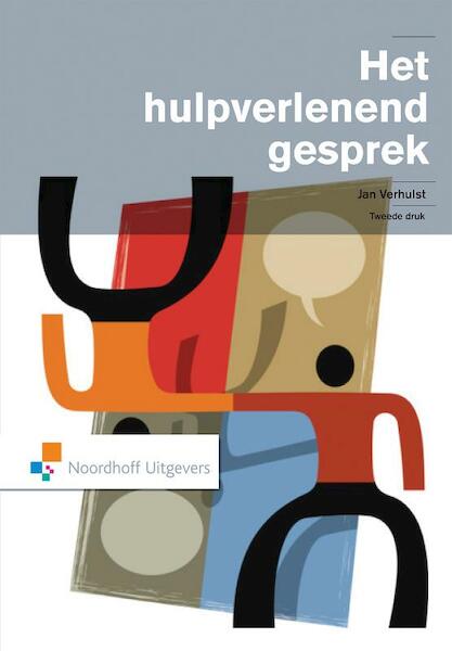 Het hulpverlenend gesprek - Jan Verhulst (ISBN 9789001848095)
