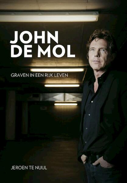 John de Mol - Jeroen te Nuijl (ISBN 9789085670285)