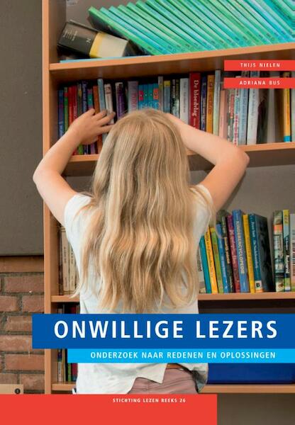 Onwillige lezers - Thijs M.J. Nielen, Adriana G. Bus (ISBN 9789463010320)