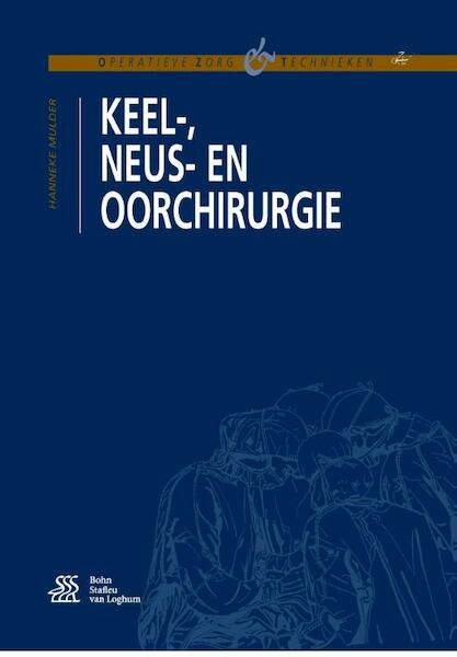 Keel-, neus- en oorchirugie - Hanneke Mulder (ISBN 9789036811408)