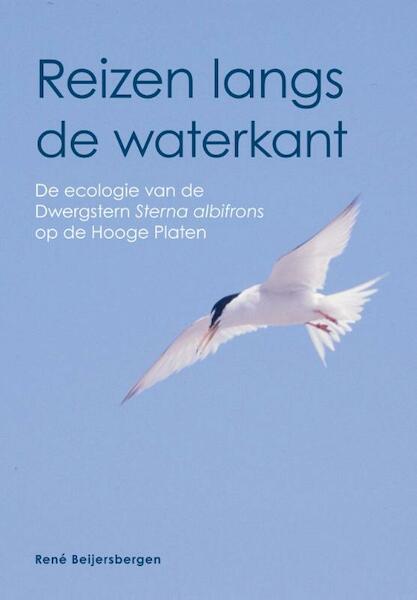 Reizen langs de waterkant - René Beijersbergen (ISBN 9789463010177)