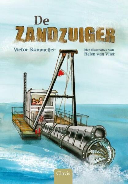 De zandzuiger - Victor Kammeijer (ISBN 9789044828030)