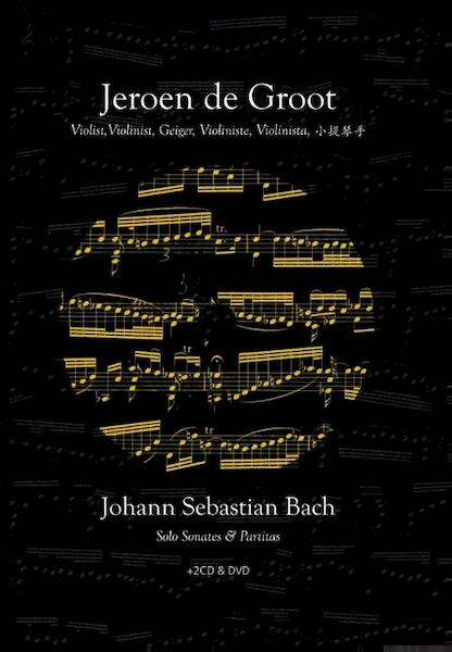 Solo sonates en partita’s van J.S. Bach - Johann Sebastian Bach, Jeroen de Groot (ISBN 9789038925578)