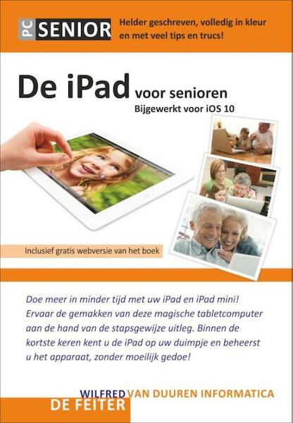 PCSenior: De iPad voor Senioren, 7e editie - Wilfred Feiter (ISBN 9789059409309)