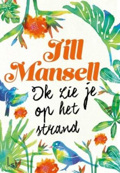 Ik zie je op het strand - Jill Mansell (ISBN 9789024567607)