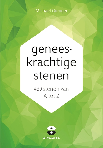 Geneeskrachtige stenen - Michael Gienger (ISBN 9789401303187)