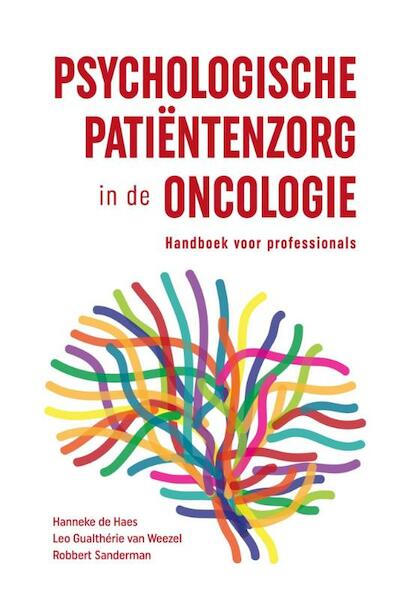 Psychologische patiëntenzorg in de oncologie - (ISBN 9789023255253)
