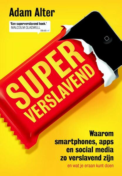 Superverslavend - Adam Alter (ISBN 9789492493125)