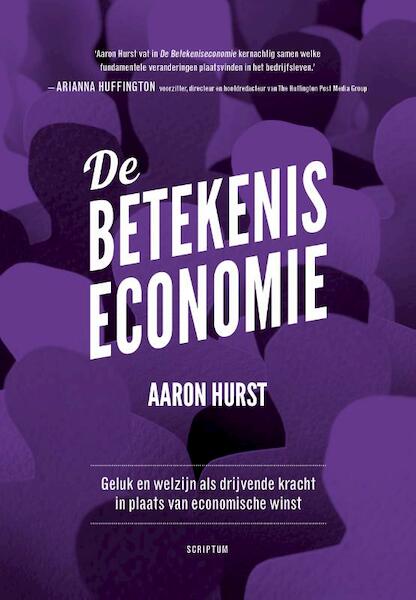 De betekeniseconomie - Aaron Hurst (ISBN 9789463190282)
