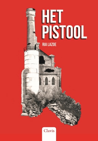 Het pistool - Ria Lazoe (ISBN 9789044830637)