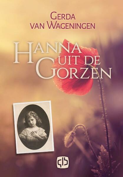 Hanna uit de Gorzen - grote letter uitgave - Gerda van Wageningen (ISBN 9789036432481)
