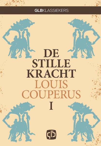 Stille kracht - groteletter uitgave - Louis Couperus (ISBN 9789036432566)