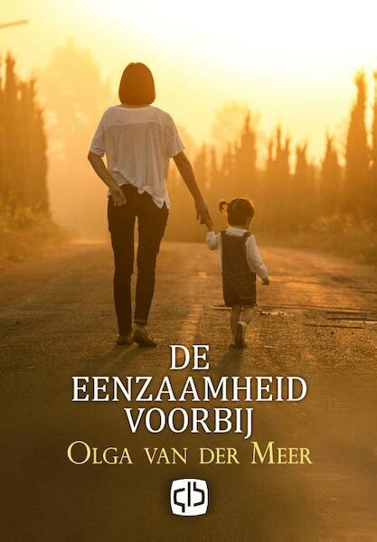 De eenzaamheid voorbij - grote letter uitgave - Olga van der Meer (ISBN 9789036432528)