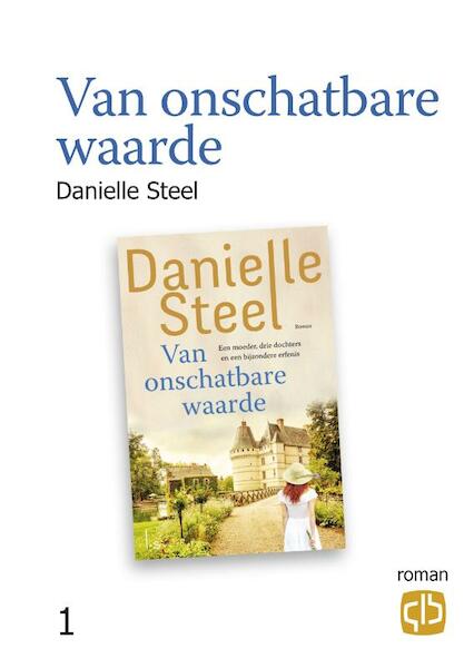Van onschatbare waarde - Danielle Steel (ISBN 9789036432610)