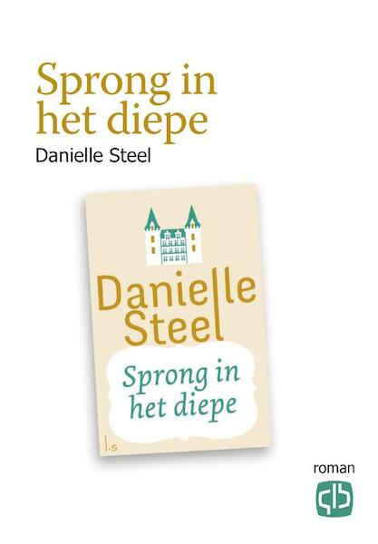 Sprong in het diepe - Danielle Steel (ISBN 9789036431736)
