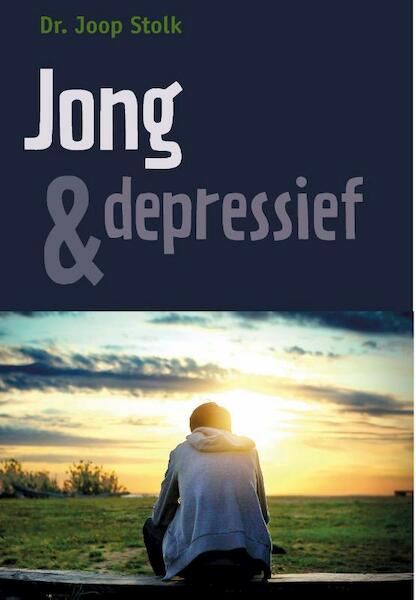 Jong en depressief - Dr. Joop Stolk (ISBN 9789402904444)