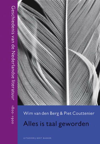 Alles is taal geworden - W. van den Berg, P. Couttenier (ISBN 9789035133594)