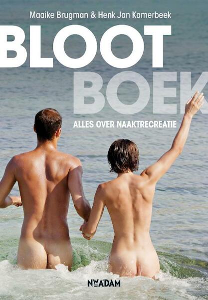 Blootboek - Henk Jan Kamerbeek, Barend Toet (ISBN 9789046809938)