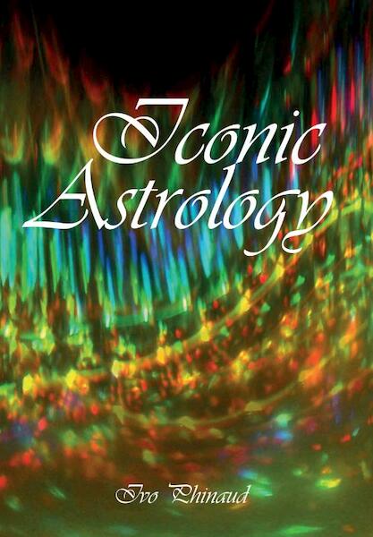 Iconic Astrology - Ivo Phinaud (ISBN 9789048444557)