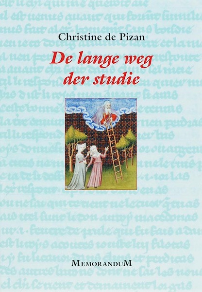 De lange weg der studie - Ch. de Pizan (ISBN 9789065509437)