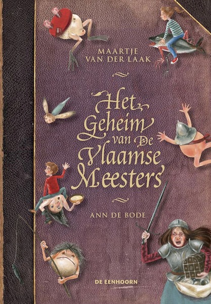 Het geheim van de Vlaamse Meesters - Maartje van der Laak (ISBN 9789462913790)