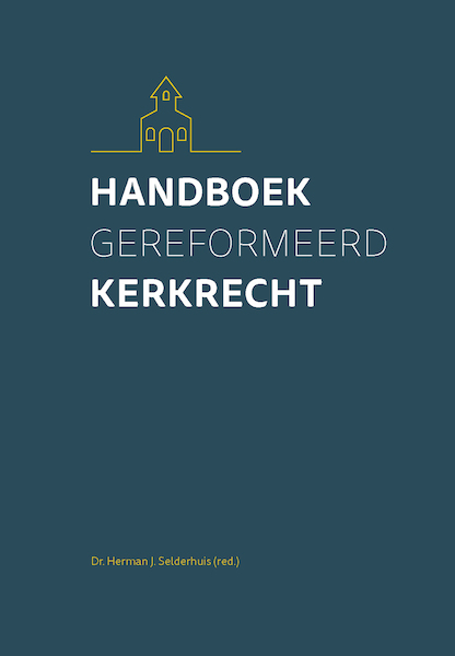 Handboek Gereformeerd Kerkrecht - (ISBN 9789088972317)