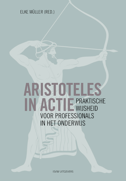 Aristoteles in actie - (ISBN 9789492538666)