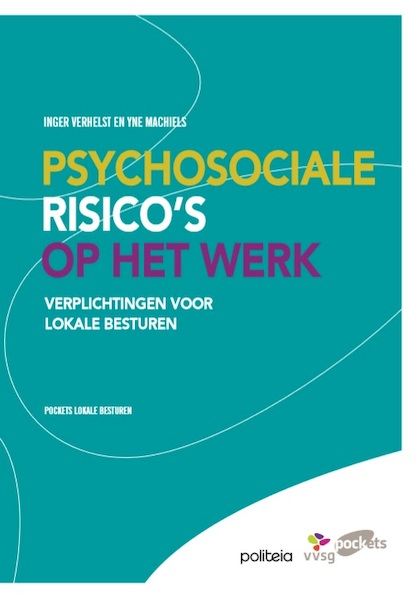 Psychosociale risico's op het werk - Inger Verhelst, Yne Machiels (ISBN 9782509026323)