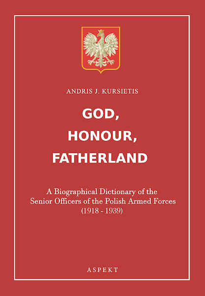 God, Honour, Fatherland - Andris J. Kursietis (ISBN 9789463388740)