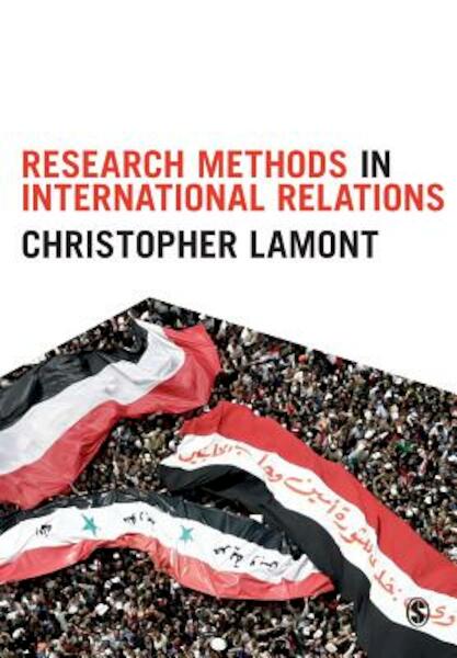 Research Methods in International Relations - Christopher Lamont (ISBN 9781446286050)