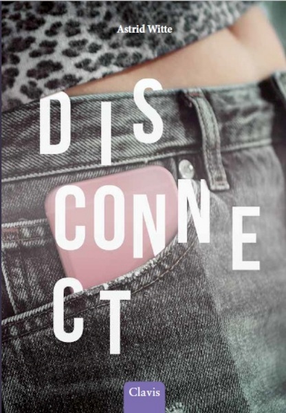 Disconnect - Astrid Witte (ISBN 9789044838923)