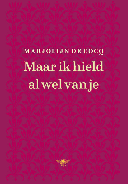 Maar ik hield al wel van je - Marjolijn De Cocq (ISBN 9789403113418)