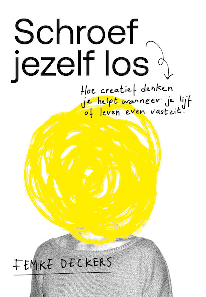 Schroef jezelf los - Femke Deckers (ISBN 9789492528803)