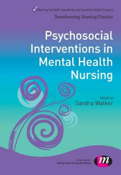 Psychosocial Interventions in Mental Health Nursing - Sandra Walker (ISBN 9781446275085)