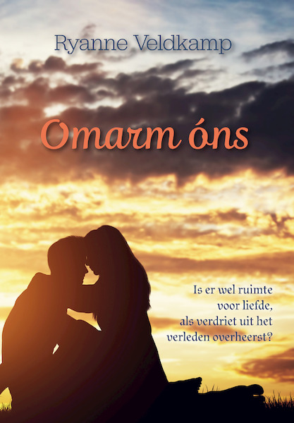 Omarm óns - Ryanne Veldkamp (ISBN 9789083081663)