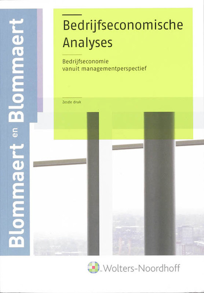 Bedrijfseconomische Analyses - A.M.M. Blommaert, J.M.J. Blommaert (ISBN 9789001705459)