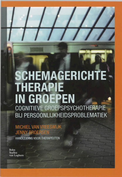 Schemagerichte therapie in groepen - M. van Vreeswijk, J. Broersen, Jenny Broersen (ISBN 9789031347766)