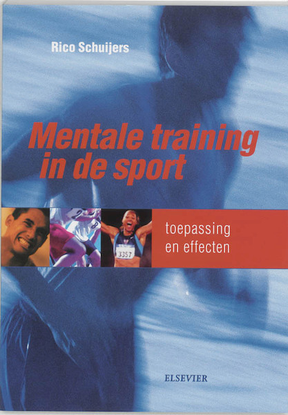 Mentale training in de sport - R. Schuijers (ISBN 9789035226968)